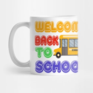 Welcome back to school bus T shirt Mug